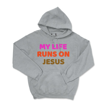 My Life Runs On Jesus Hoodie